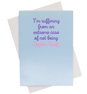 Greeting Card - Not Taylor Swift