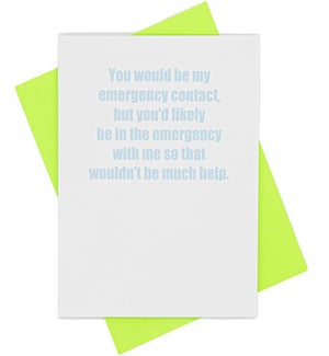 Greeting Card - Emergency Contact