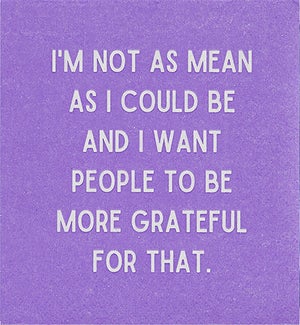 Cocktail Napkin - Mean As I Could Be