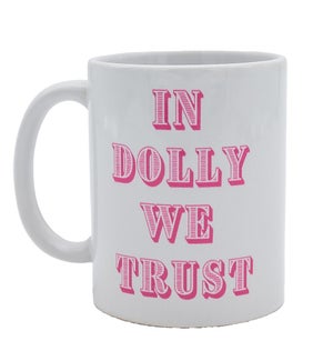 Coffee Mug 11 Oz - Dolly We Trust