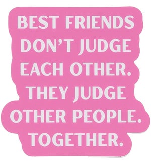 Sticker - Best Friends Judge