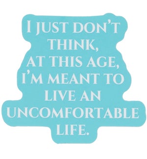 Sticker - Uncomfortable Life
