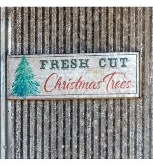 Metal Fresh Cut Christmas Trees Sign