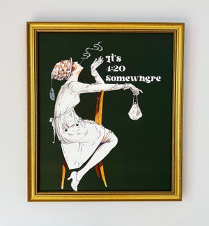 Its 420 5x7 Art Print