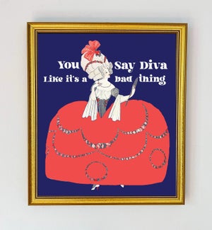 Diva 11x14 Art Print