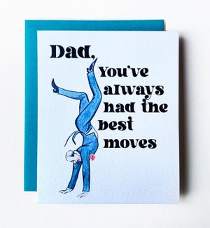 Dad Moves Greeting Card