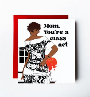 Class Act Greeting Card