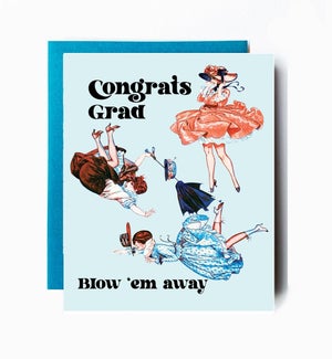 Blow Em Away Greeting Card