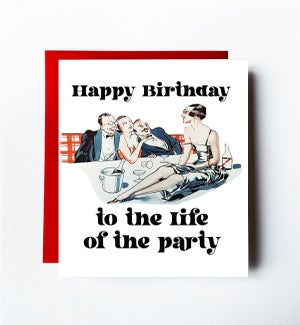 Life Of The Party Greeting Card