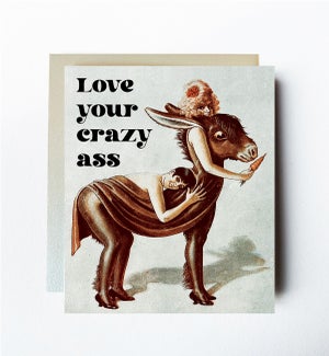 Love Your Ass Greeting Card