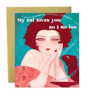 My Cat Loves You Greeting Card