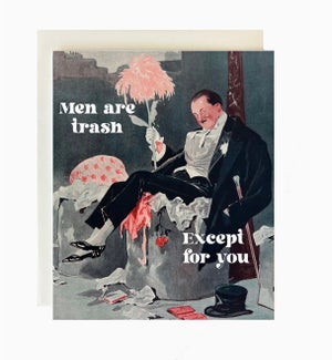 Men Are Trash Greeting Card
