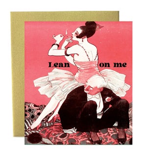 Lean On Me Greeting Card