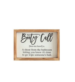 Booty Call Wood Framed Sign
