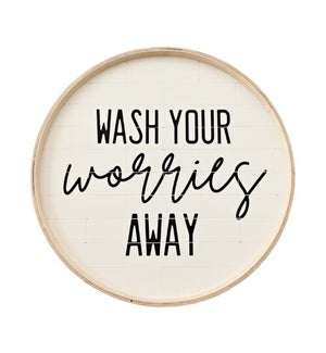 Wash Your Worries Round MDF/Wood Wall Decor