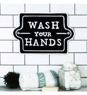 Mtl. Sign "Wash Hands"