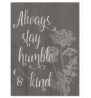 Wood Always Stay.. Wall Plaque
