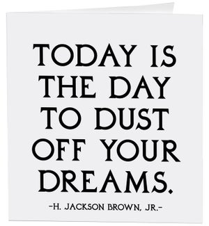 ED/today is the day to dust