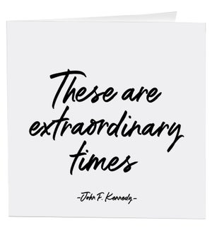 ED/extraordinary times