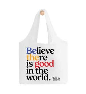 BAG/believe there is good