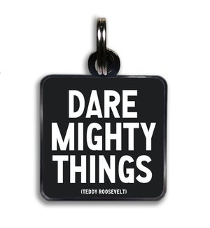 CHARM/dare mighty things