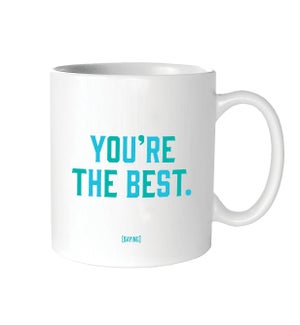 MUGS/you're the best