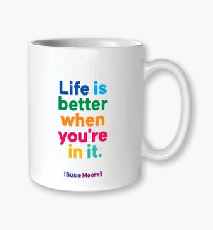 MUGS/Life Is Better When