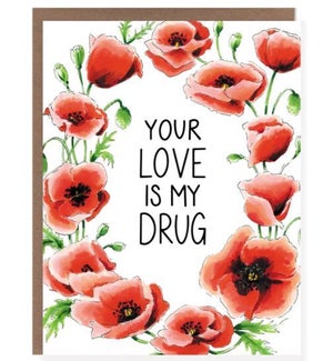 RO/Love Drug Poppies
