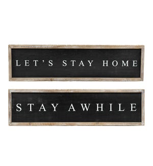 SIGN/Stay - 37"