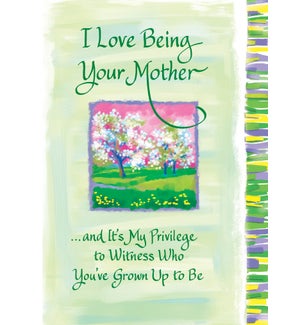 MO/I Love Being Your Mother