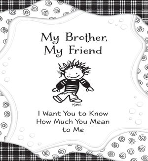 BR/My Brother, My Friend