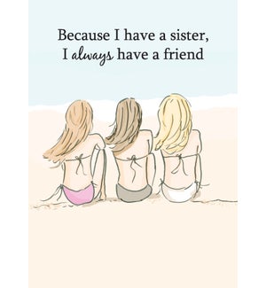 SI/Because I Have A Sister