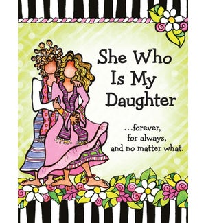 PPAD/She Who Is My Daughter
