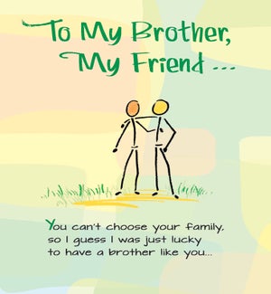 RBD/To My Brother, My Friend