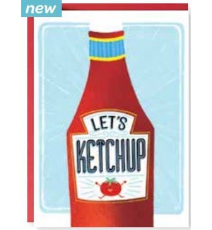 ED/Ketchup Bottle Pun