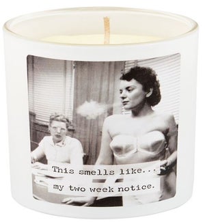 CANDLE/Two Week Notice