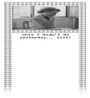 LISTPAD/Didn't Do Yesterday