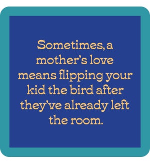 COASTER/Mother's Love