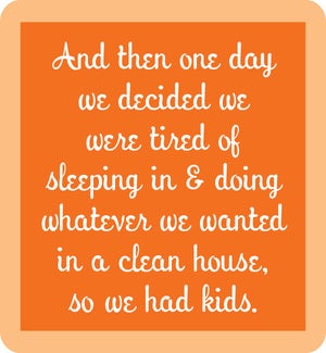 COASTER/We Had Kids