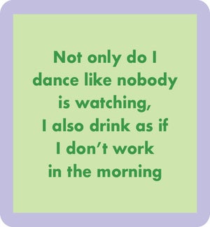 COASTER/Don't Work in Morning
