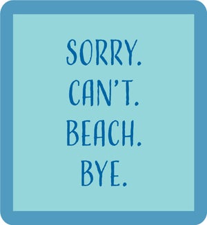 COASTER/Sorry Can't