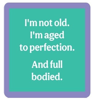 COASTER/I'm Not Old