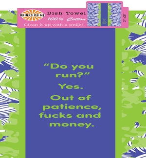 TOWEL/Do you Run?