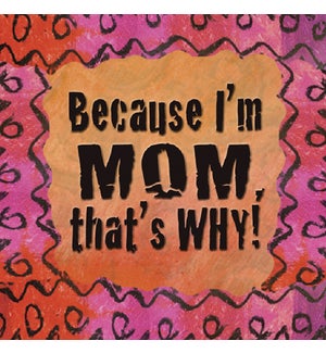 MAGNET/I'm MOM that's why