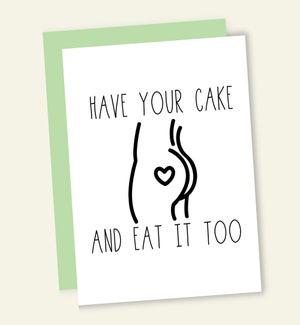 BD/HAVE YOUR CAKE AND EAT IT