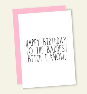 BD/BADDEST BITCH I KNOW
