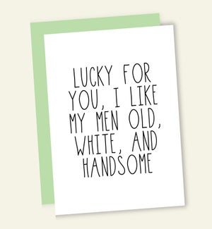 BD/OLD WHITE AND HANDSOME