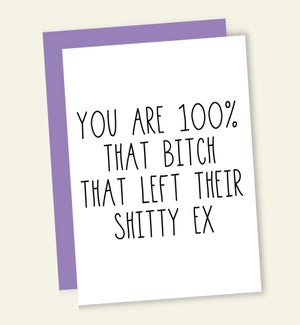 BU/100% THAT BITCH THAT LEFT