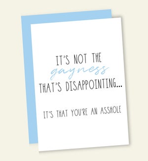 ED/IT'S NOT THE GAY / ASSHOLE