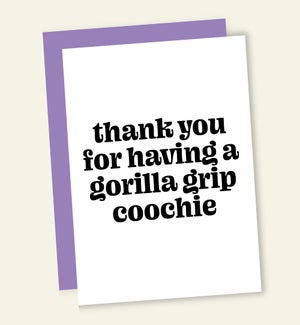 TY/TY FOR HAVING GORILLA GRIP